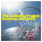Summer Jam 2003 (DJ Hardwell Bubbling Mix) - The Underdog Project
