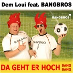Da geht er hoch (Bang Bang) [feat. Bangbros] - EP