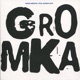 Gromka