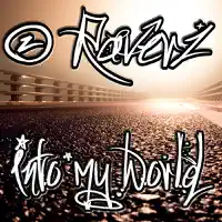 Into My World — 2 Raverz