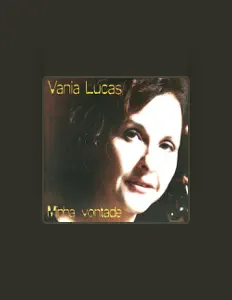 Listen to Vania Lucas, watch music videos, read bio, see tour dates & more!