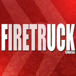 Firetruck Smosh