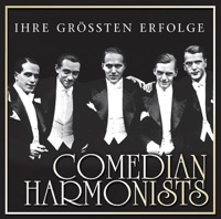 Ihre Grössten Erfolge - Comedian Harmonists