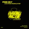 Fred de F - Electron Modulator (Original Mix)