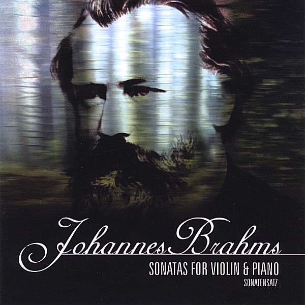Обложка альбома «Johannes Brahms Sonatas for Violin and Piano Sonatensatz» — Marina Manukian & Bryan Pezzone