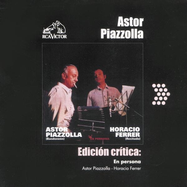 Обложка альбома «Edición Crítica: En Persona» — Piazzolla Astor Pantaleon & Horacio Ferrer
