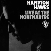 Live At The Monmatre - Hampton Hawes