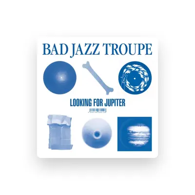 Listen to Bad Jazz Troupe, watch music videos, read bio, see tour dates & more!