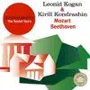 Kirill Kondrashin, Leonid Kogan & Moscow Philharmonic Symphony Orchestra - Violin Concerto in D Major, Op. 61: II. Larghetto - III. Rondo - Allegro
