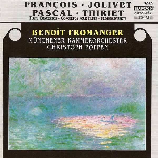 Jolivet: Flute Concerto - Thiriet: Flute Concerto - Francois: Roseaux