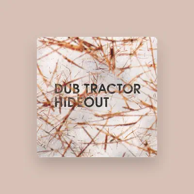 Listen to Dub Tractor, watch music videos, read bio, see tour dates & more!