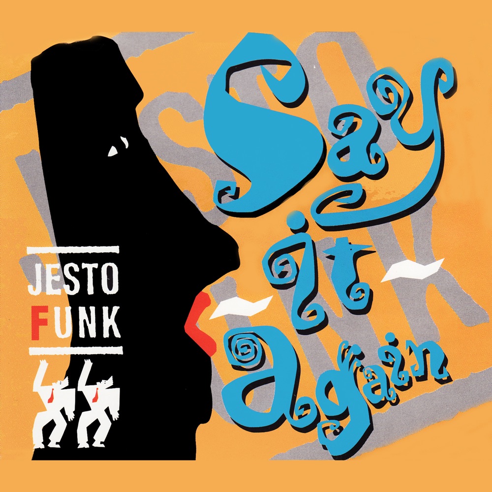 Обложка альбома «Say It Again - Single» — Jestofunk