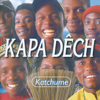 Katchume - Kapa Dêch