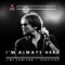 I'm Always Here (Live By the Waterside) - Jimi Jamison lyrics
