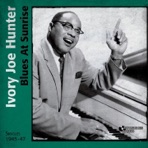 Blues At Sunrise (Singles 1945-1947)