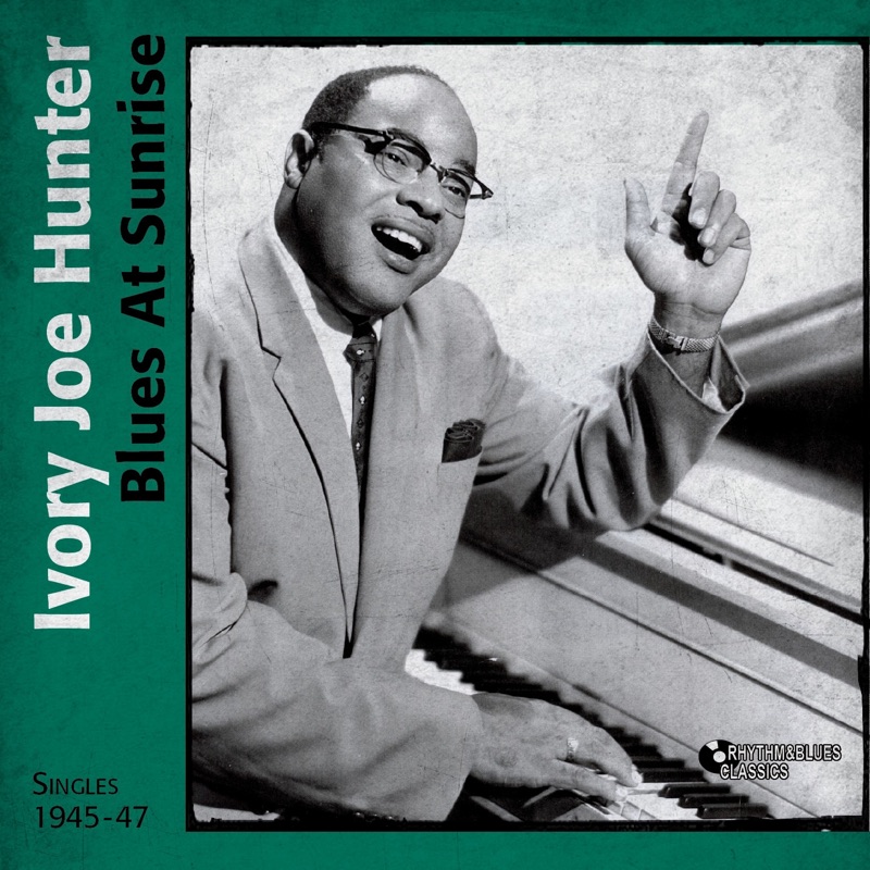 Blues At Sunrise (Singles 1945-1947)