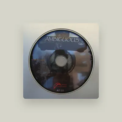 Listen to Ambiguous, watch music videos, read bio, see tour dates & more!