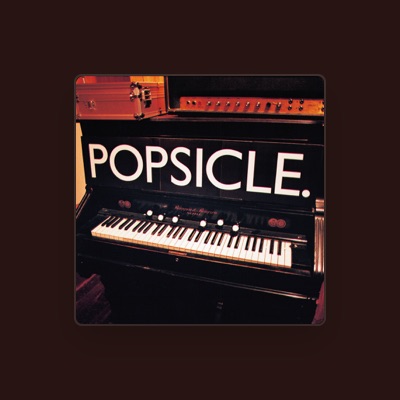Listen to Popsicle, watch music videos, read bio, see tour dates & more!
