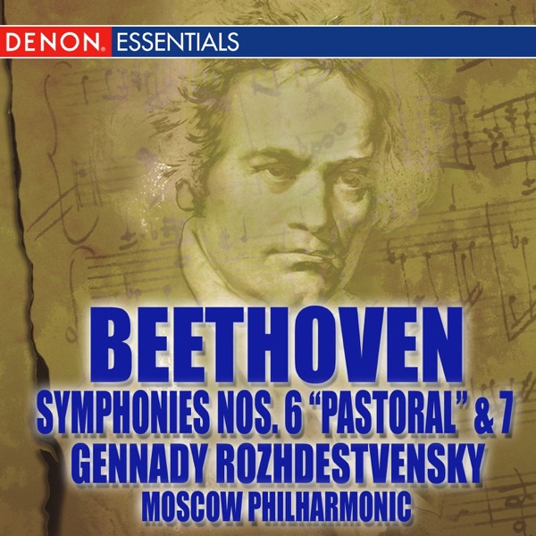 Beethoven: Symphonies Nos. 6 "Pastoral" & 7