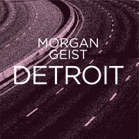 Morgan Geist - Detroit (c2RMX1 By Carl Craig)