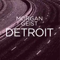 Detroit (c2RMX1 By Carl Craig) — Morgan Geist