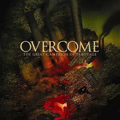 The Great Campaign of Sabotage - Overcome The Great Campaign of Sabotage - Overcome