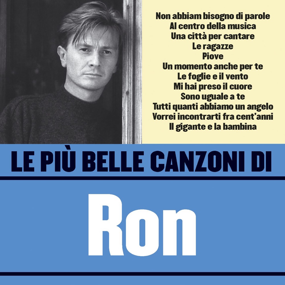 Обложка альбома «Le più belle canzoni di Ron» — Ron