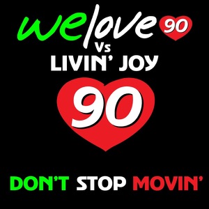 Don'T Stop Movin'