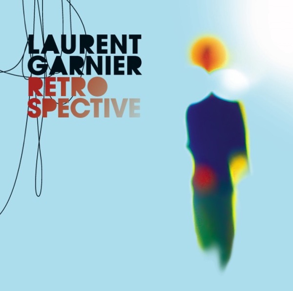Retrospective 94-06 - Laurent Garnier