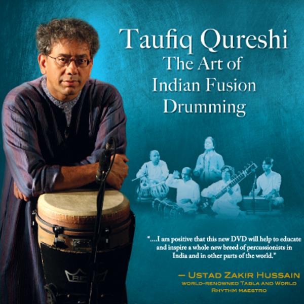 Обложка альбома «The Art of Indian Fusion Drumming» — Taufiq Qureshi