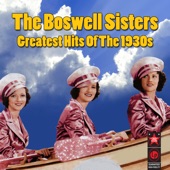 The Boswell Sisters - The object of my affection