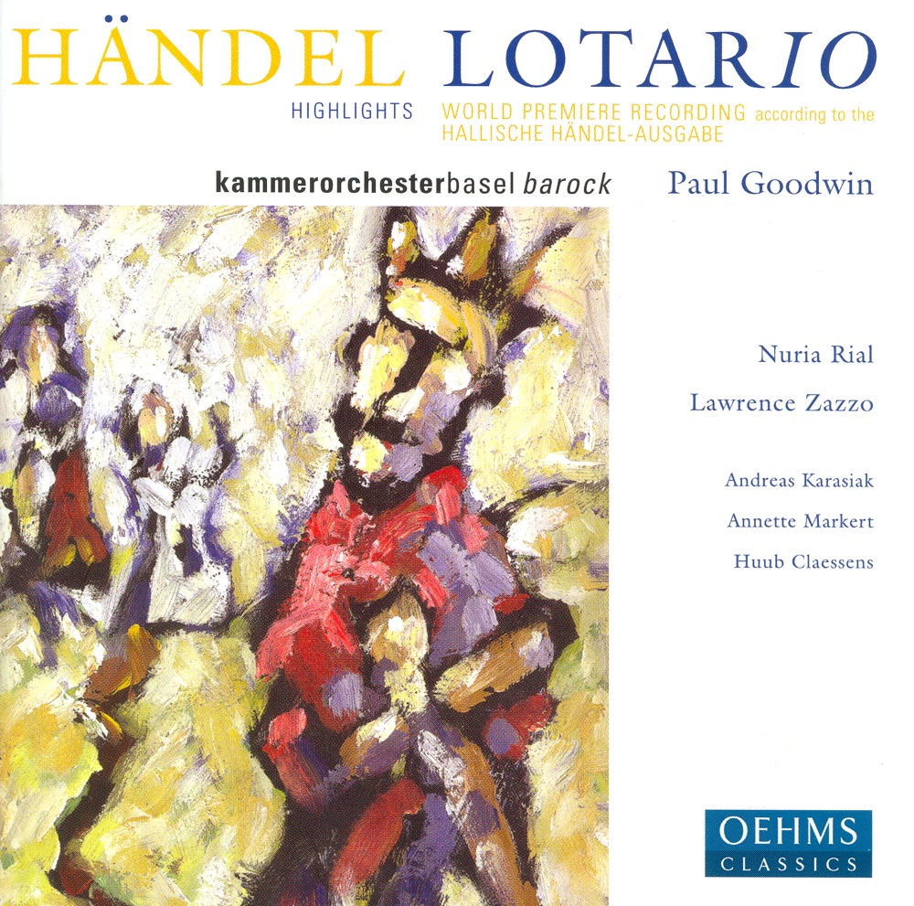 Обложка альбома «Handel: Lotario» — Hubert Claessens, Annette Markert, Núria Rial, Lawrence Zazzo, Andreas Karasiak, Paul Goodwin & Basel Baroque Chamber Orchestra