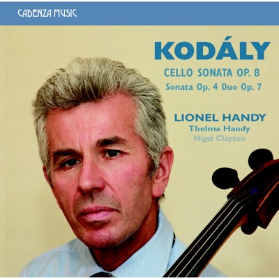 Kodaly: Cello Sonata, op. 8 - Sonata, op. 4 - Sonata Duo, op. 7