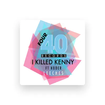 Listen to I Killed Kenny, watch music videos, read bio, see tour dates & more!