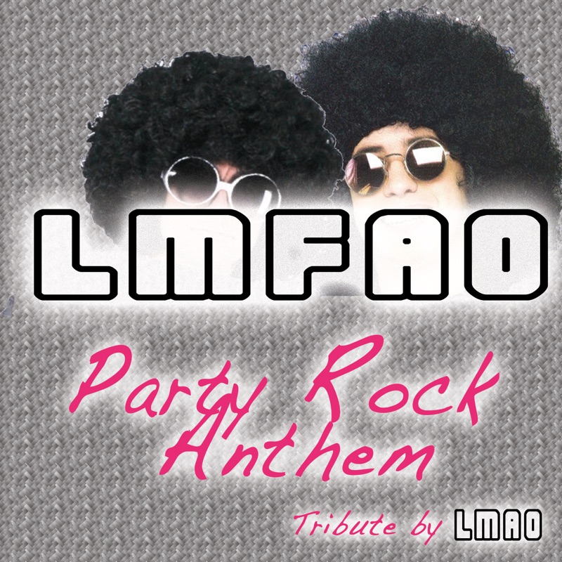 Party Rock Anthem (Tribute to LMFAO) - Single
