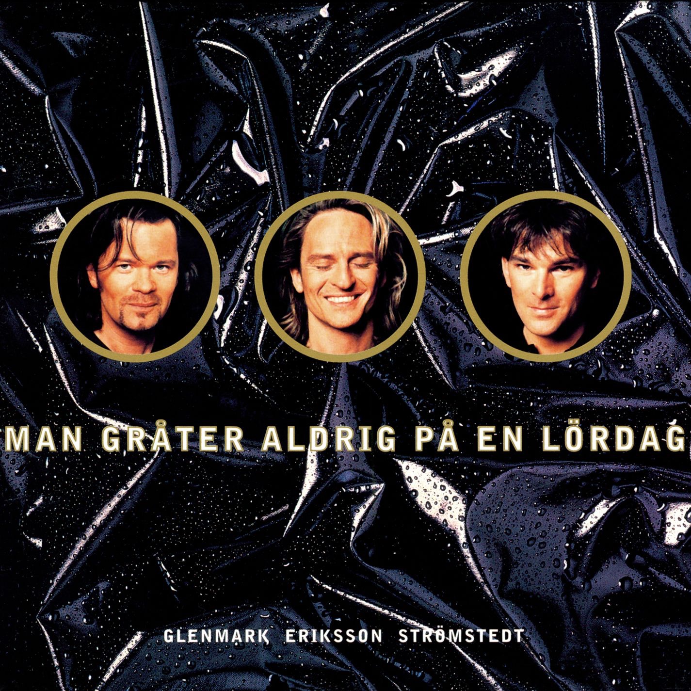 Man gråter aldrig på en lördag - Single