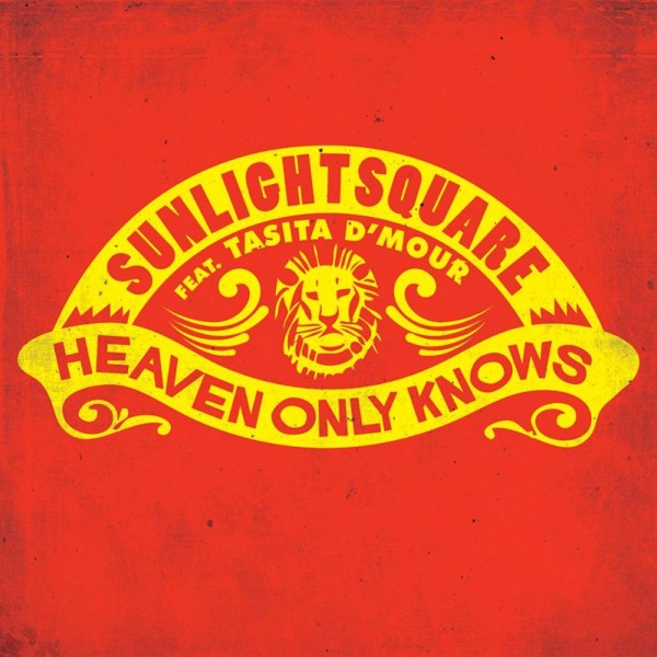 Heaven Only Knows (Remixes) [feat. Tasita D'Mour]