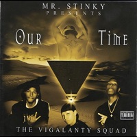Our Time - Mr. Stinky