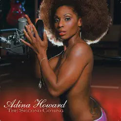 The Second Coming - Adina Howard