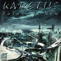 Future Is Now (feat. Ricco Vitali) - Single - Karetus