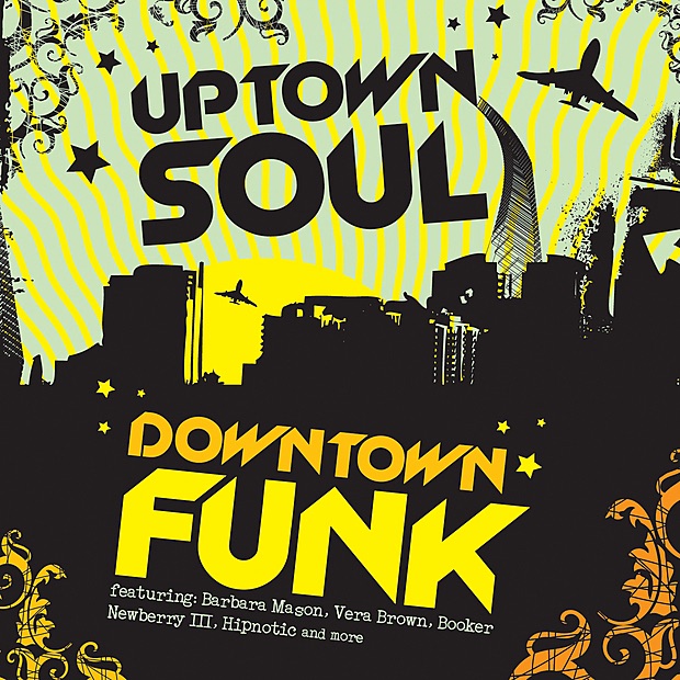 Uptown Soul, Downtown Funk