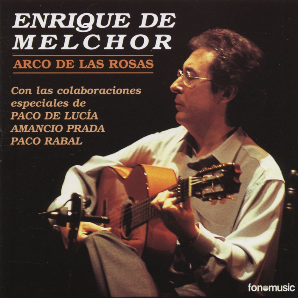 Обложка альбома «Arco de las Rosas» — Enrique de Melchor