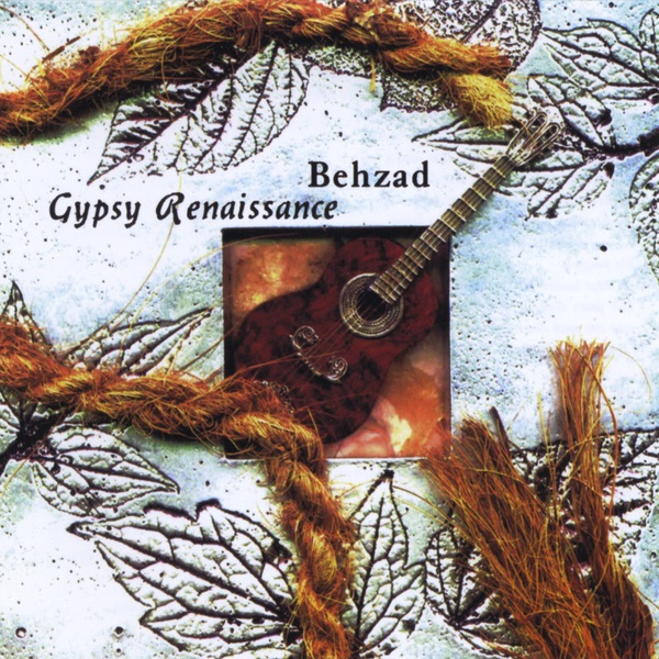 Обложка альбома «Gypsy Renaissance» — Behzad