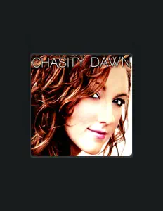 Listen to Chasity Dawn, watch music videos, read bio, see tour dates & more!