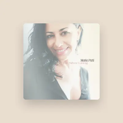 Listen to Maria Patti, watch music videos, read bio, see tour dates & more!