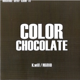 Chocolate K.Will & Mario