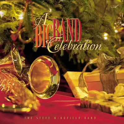 A Big Band Celebration - Steve Wingfield