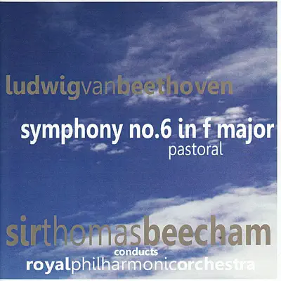 Beethoven: Symphony No. 6 - Royal Philharmonic Orchestra