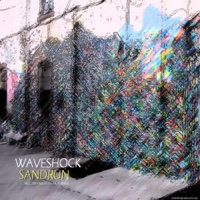 Sandrun (Remixes) - Single - Waveshock