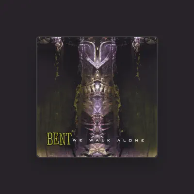 Listen to BENT, watch music videos, read bio, see tour dates & more!